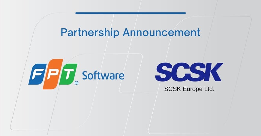 FPT Software Partners with SCSK EU, Unlocking Automation Potential for European Firms